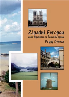 Západní Evropou aneb Žigulíkem za železnou oponu