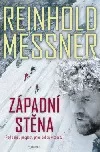 Západní stěna: Pod sebou propast, před sebou vítězství
