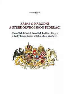 Zápas o národní a středoevropskou federaci