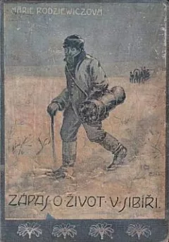 Zápas o život v Sibiři