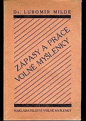 Zápasy a práce Volné Myšlenky
