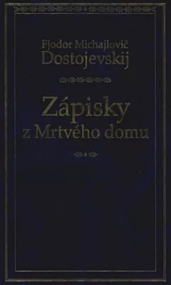 Zápisky z Mrtvého domu