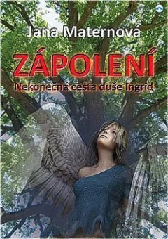 Zápolení - Nekonečná cesta duše Ingrid