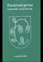 Zaručeně první lanžhotsko-český slovník