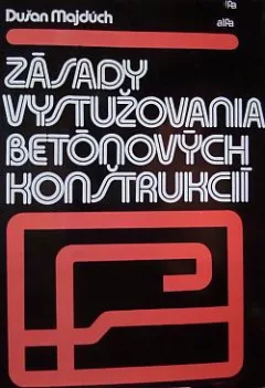 Zásady vystužovania betónových konštrukcií