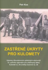 Zastřené úkryty pro kulomety
