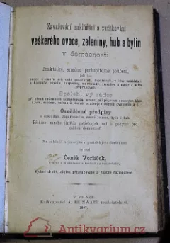 Zavařování, nakládání a zužitkování veškerého ovoce, zeleniny, hub a bylin v domácnosti