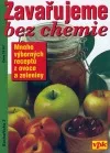 Zavařujeme bez chemie
