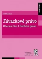 Závazkové právo - Obecná část: Deliktní právo