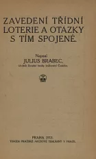 Zavedení třídní loterie a otázky s tím spojené