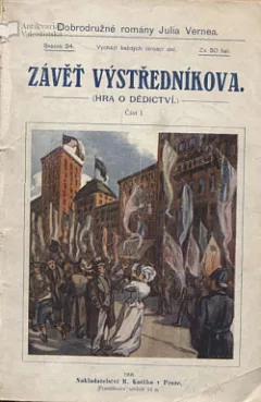 Závěť výstředníkova I.