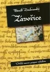 Závořice - Příběh vesnice zatopené rybníkem