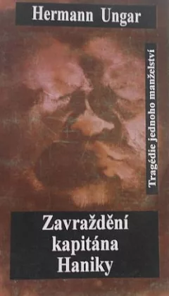 Zavraždění kapitána Haniky: tragédie jednoho manželství