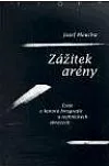 Zážitek arény