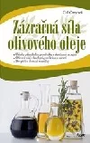 Zázračná síla olivového oleje