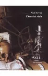 Zázračná věda. Filosofie René Descartesa 1618-1620
