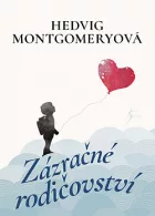 Zázračné rodičovství