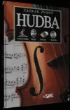 Zázrak zvaný hudba: světová hudba, dějiny, nástroje, technika