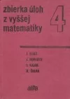 Zbierka úloh z vyššej matematiky 4.