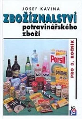 Zbožíznalství potravinářského zboží pro 3. ročník