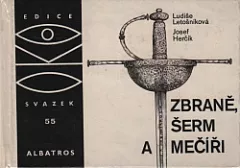 Zbraně, šerm a mečíři