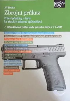 Zbrojní průkaz: právní předpisy a testy ke zkoušce odborné způsobilosti