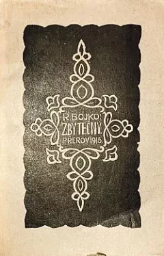 Zbytečný, svazek I