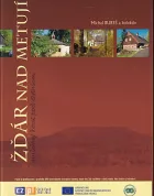 Žďár nad Metují - malebný kout pod Ostašem