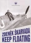 Zdeněk Škarvada - Keep floating