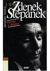 Zdeněk Štěpánek - Herec a dějiny