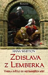 Zdislava z Lemberka: Vnesla světlo do nejtemnějších míst