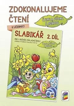 Zdokonalujeme čtení ke Slabikáři 2. díl - Čteme a píšeme s Agátou