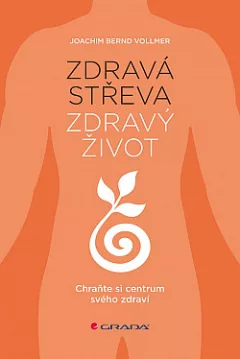 Zdravá střeva, zdravý život