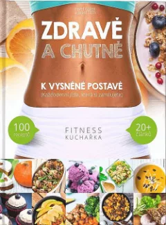 Zdravě a chutně k vysněné postavě