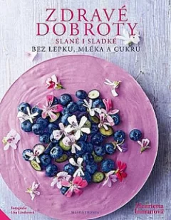 Zdravé dobroty: Slané i sladké