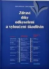 Zdraví díky odkyselení a vyloučení škodlivin