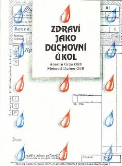 Zdraví jako duchovní úkol