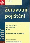 Zdravotní pojištění zaměstnavatelů, zaměstnaců, OSVČ s komentářem a příklady 2010