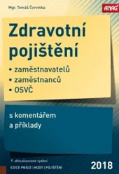 Zdravotní pojištění zaměstnavatelů, zaměstnanců a OSVČ s komentářem a příklady 2018