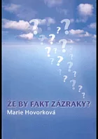 Že by fakt zázraky?