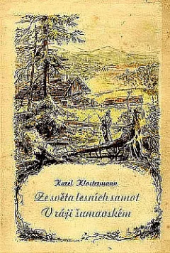 Ze světa lesních samot, V ráji šumavském