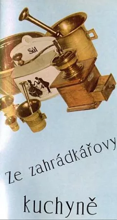 Ze zahrádkářovy kuchyně