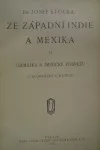 Ze západní Indie a Mexika I.