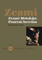 Zeami Motokijo: Poučení hercům