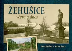Žehušice včera a dnes