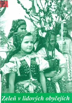 Zeleň v lidových obyčejích