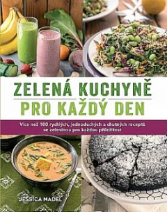 Zelená kuchyně pro každý den