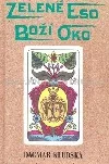 Zelené eso Boží oko