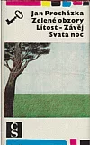 Zelené obzory - Lítost - Závěj - Svatá noc