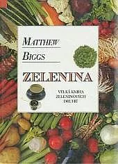 Zelenina - velká kniha zeleninových druhů